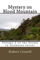 Mystery on Blood Mountain