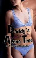 Daddy's Alone Time