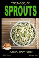 The Magic of Sprouts