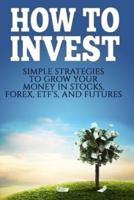 How To Invest