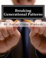 Breaking Generational Patterns