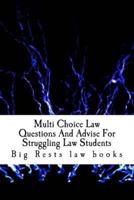Multi Choice Law Questions And Advise For Struggling Law Students