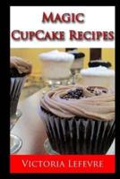 Magic Cupcake Recipes