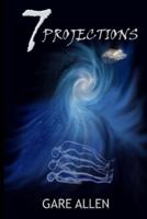 7 Projections (Book 5 in The 7 Novellas Series)