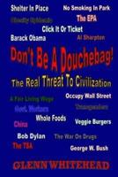 Don't Be a Douchebag!