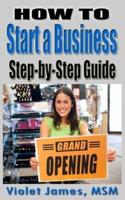 HOW TO Start a Business