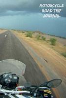 Motorcycle Road Trip Journal