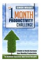 The 1 Month Productivity Challenge