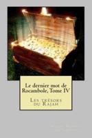 Le Dernier Mot De Rocambole, Tome IV