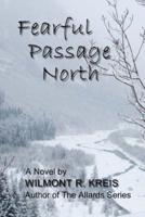 Fearful Passage North