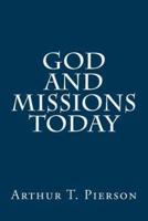 God and Missions Today