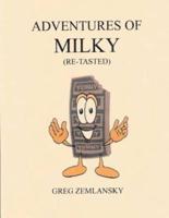 Adventures Of Milky (Re-Tasted)