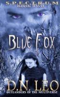 Blue Fox (Spectrum Series - Book 2)