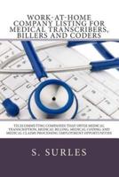 Work-at-Home Company Listing for Medical Transcribers, Billers and Coders