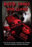Blood, Fangs and Claws