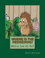 Where Is The Hedgehog?