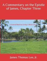 A Commentary on the Epistle of James, Chapter Three