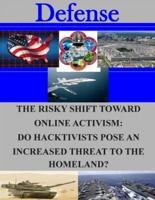 The Risky Shift Toward Online Activism