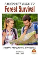 A Beginner's Guide to Forest Survival