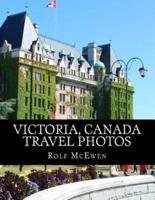 Victoria, Canada -Travel Photos