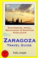 Zaragoza Travel Guide