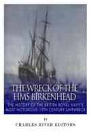 The Wreck of the HMS Birkenhead