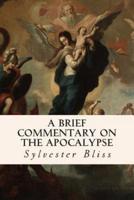 A Brief Commentary on the Apocalypse