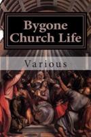 Bygone Church Life