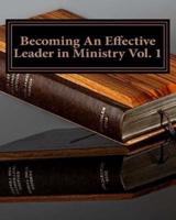 Becoming An Effective Leader in Ministry