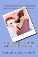 The (Re)Quest for a Peaceful Heart