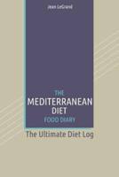 The Mediterranean Diet Food Log Diary