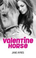 Valentine Horse