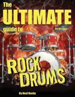 The Ultimate Guide To Rock Drums