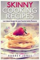 Skinny Cooking Recipes