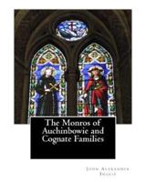The Monros of Auchinbowie and Cognate Families