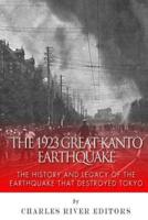 The 1923 Great Kanto Earthquake