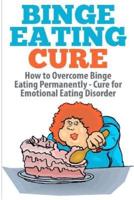 Binge Eating Cure