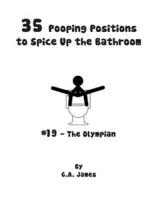 35 Pooping Positions to Spice Up the Bathroom