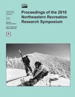 Proceedings of the 2010 Northeastern Recreation Research Symposium