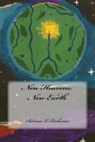 New Heavens, New Earth