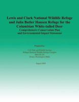 Lewis and Clark National Wildlife Refuge and Julia Butler Hansen Refuge for the Columbian White-Tailed Deer Comprehensive Conservation Plan and Environmental Impact Statement