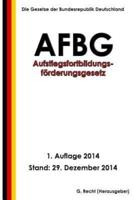 Aufstiegsfortbildungsforderungsgesetz - Afbg