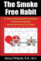 The Smoke Free Habit