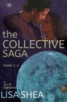 The Collective Saga - A Sci-Fi Romance
