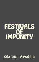 Festivals Of Impunity