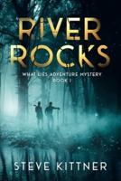 River Rocks: A West Virginia Adventure Novel