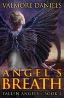 Angel's Breath (Fallen Angels - Book 2)