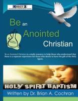 Be an Anointed Christian