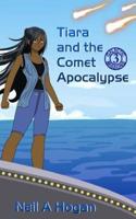 Tiara and the Comet Apocalypse