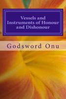 Vessels and Instruments of Honour and Dishonour